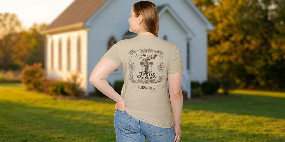 Southern Girls Do Their Best, Jesus Does the Rest tee outside a country chapel - Bluegrass Gifts apparel, designed in Kentucky