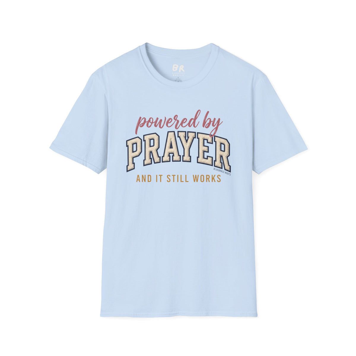 Powered by Prayer varsity shirt