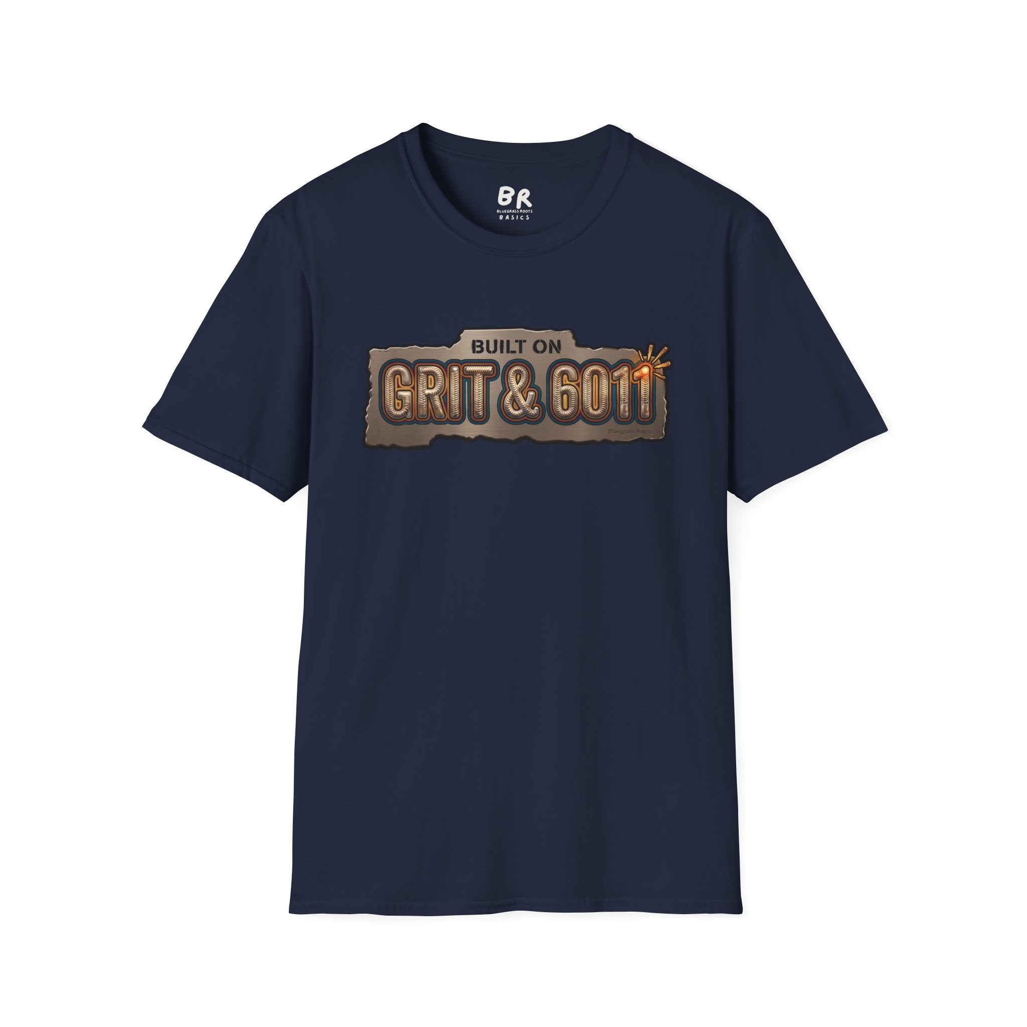 Built on Grit & 6011 welding shirt, Built on Grit & 6011 stick welder design