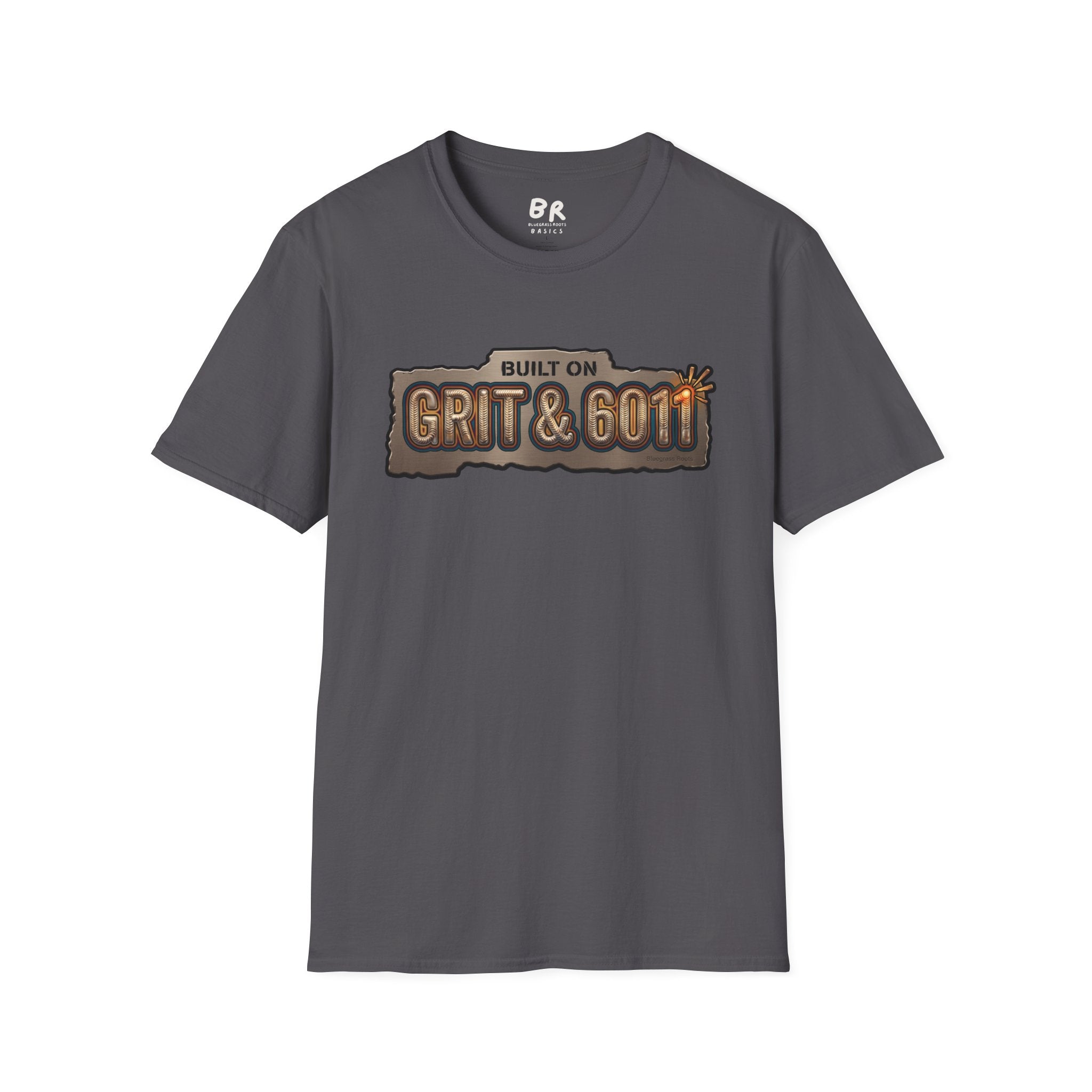 Built on Grit & 6011 welding shirt, Built on Grit & 6011 stick welder design