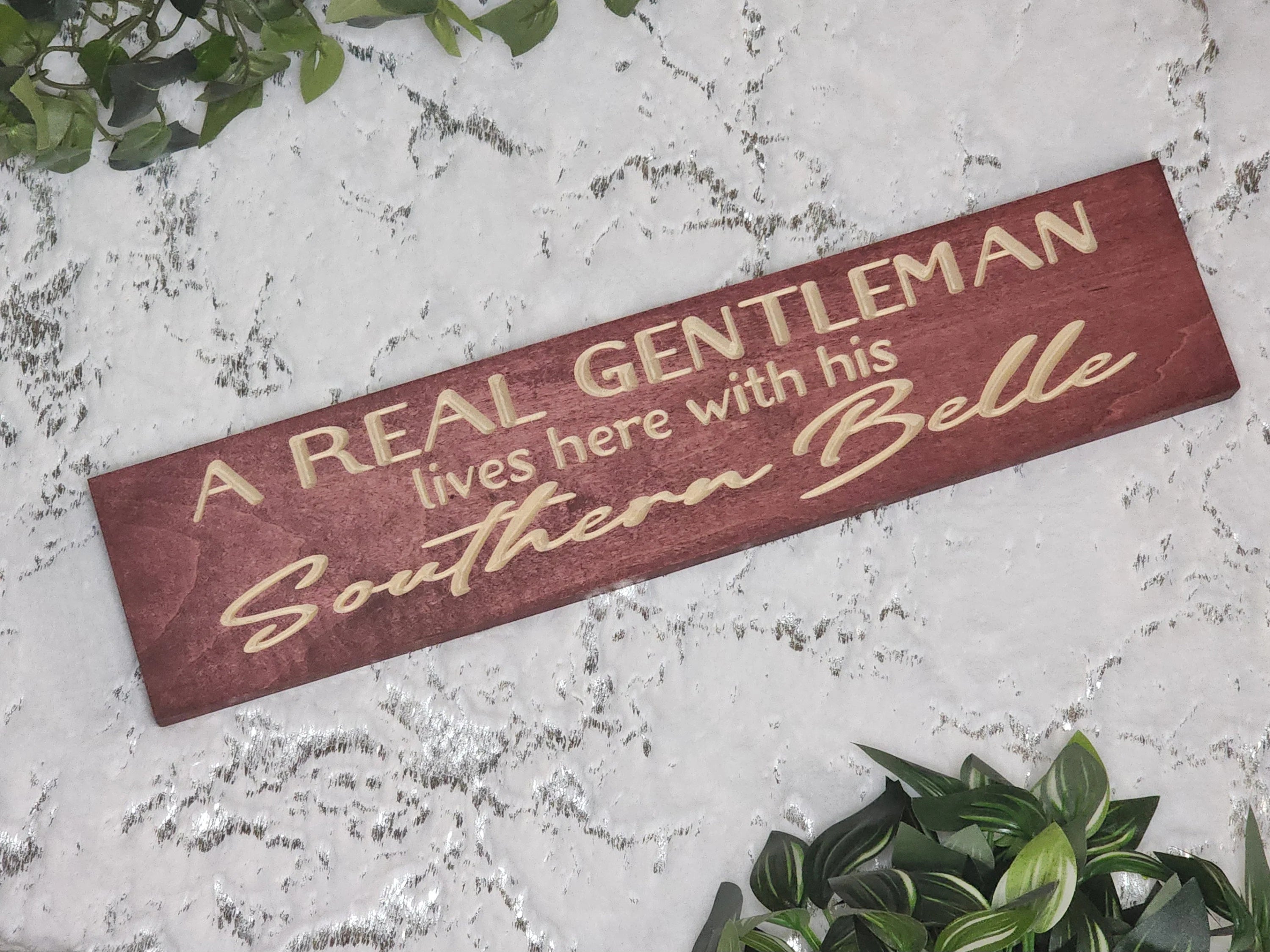A Real Gentleman Lives Here with His Southern Belle rustic wood sign for southern charm wall art