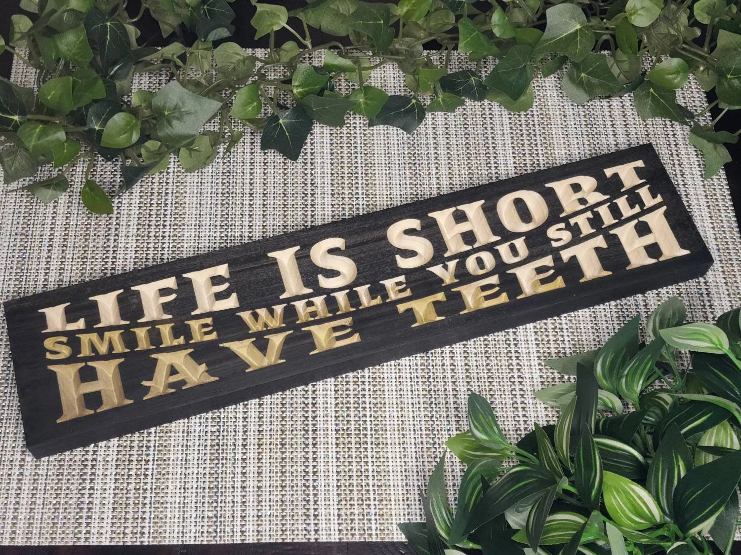 Funny wall sign, humor wood sign, playful home décor, smile wall art, life is short sign.