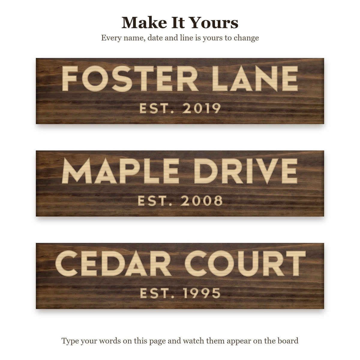 Foster Lane sign shown with three different sets of words on the same walnut board, to show every name, date and line can be changed