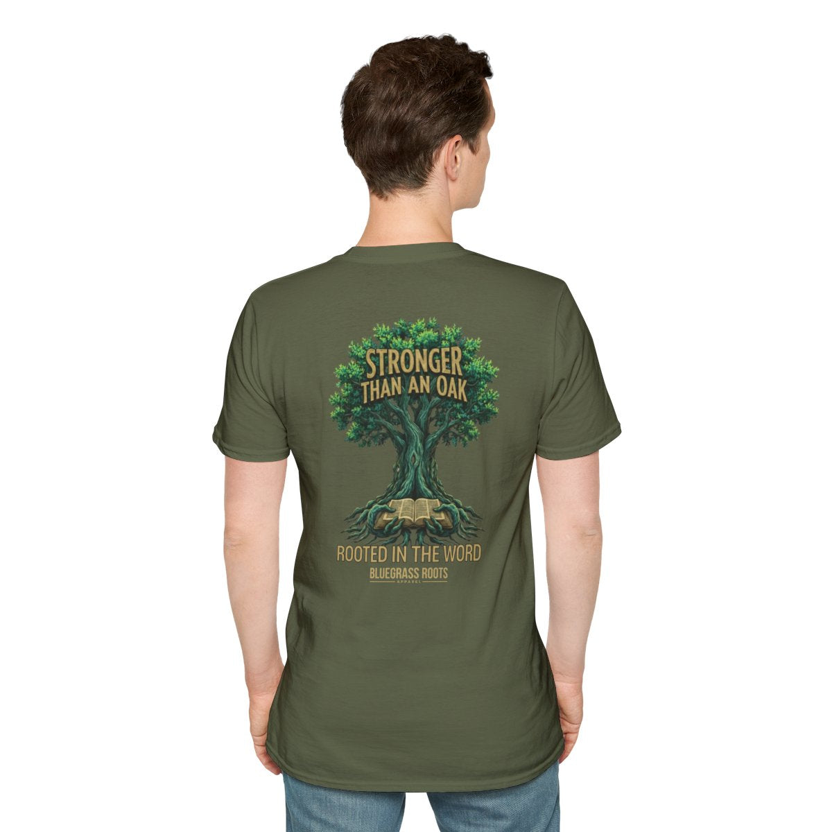 Faith Shirt for Men — "Stronger Than an Oak" Graphic Tee in Military Green