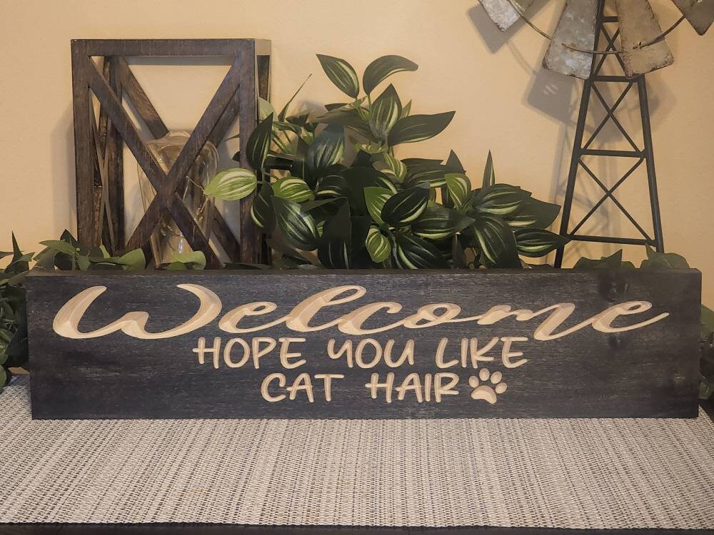 Rustic cat hair welcome sign for pet hair humor and cat owner wall art