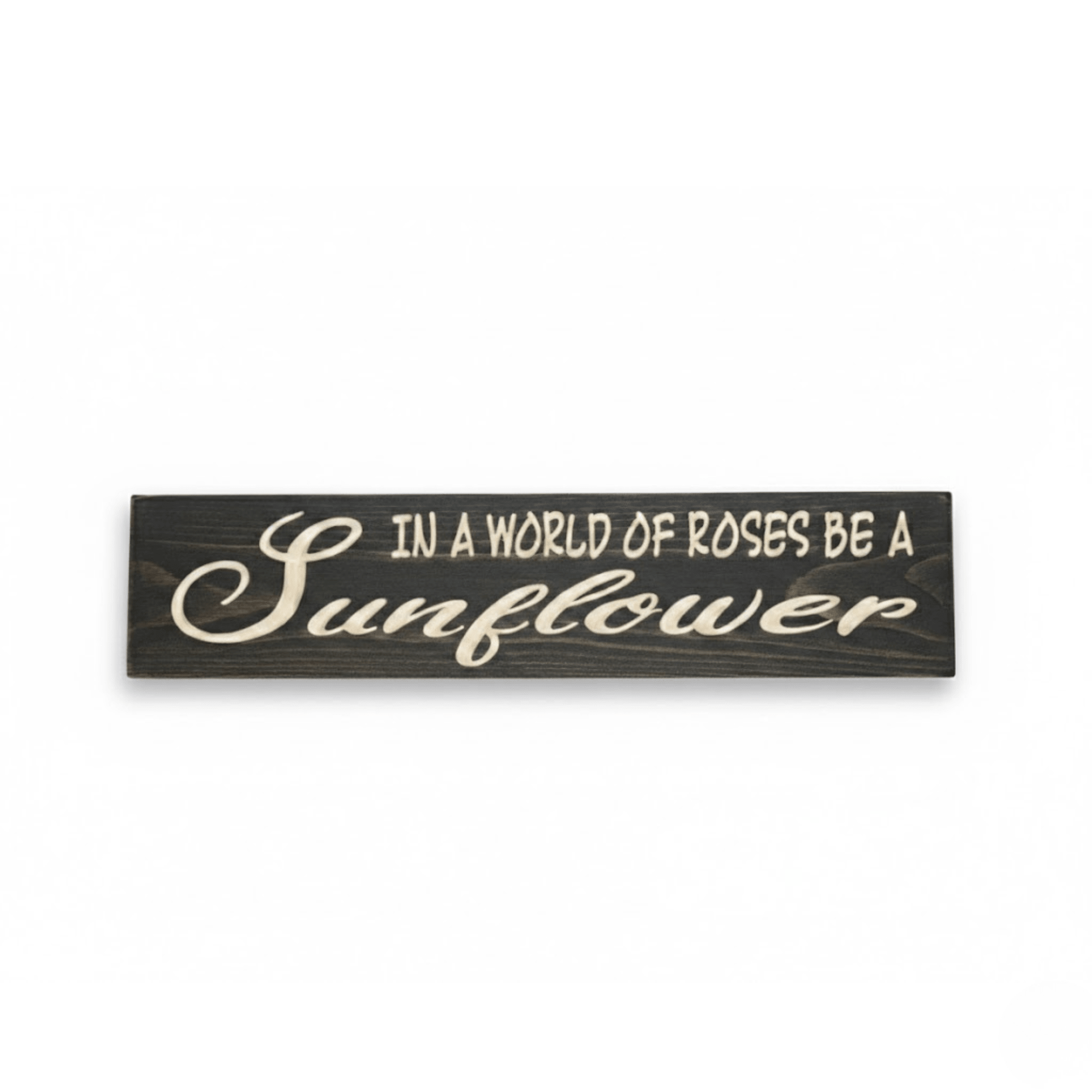 available-colors-for-sunflower-wood-signs-blu - in a world of roses be a sunflower by Bluegrass Gifts