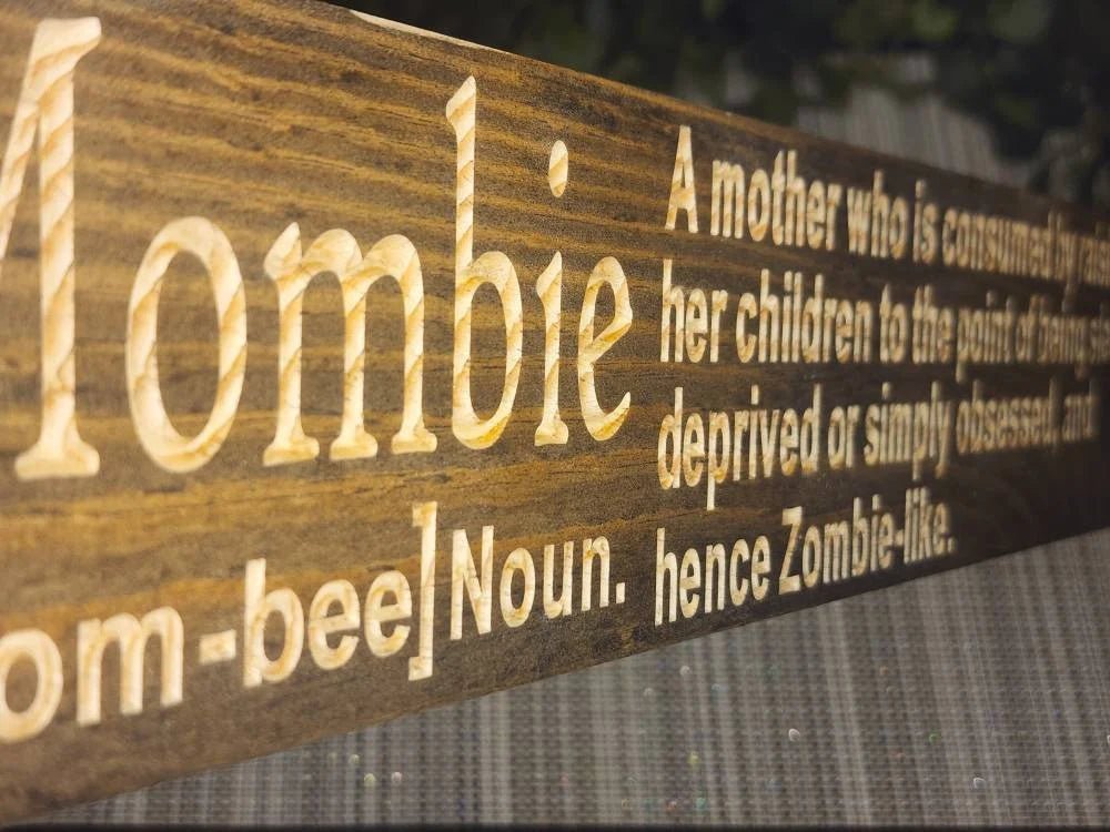 mombie wood sign - funny mom sign - CNC-carved by Bluegrass Gifts