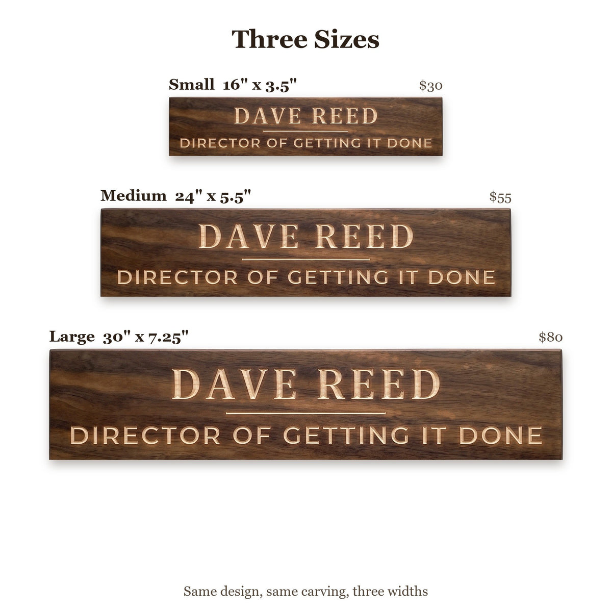 Dave Reed sign size guide: Small 16 x 3.5 inches, Medium 24 x 5.5 inches, Large 30 x 7.25 inches
