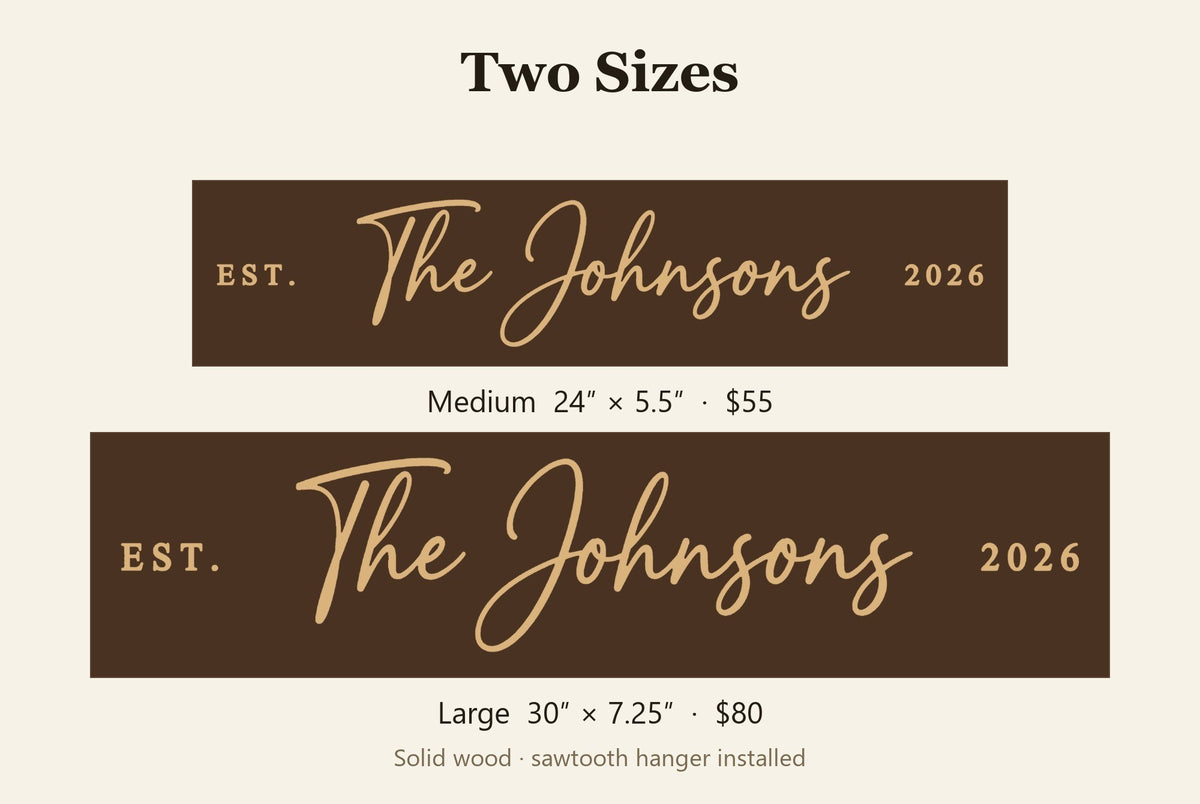Personalized family name sign size guide, Medium 24 x 5.5 inch and Large 30 x 7.25 inch