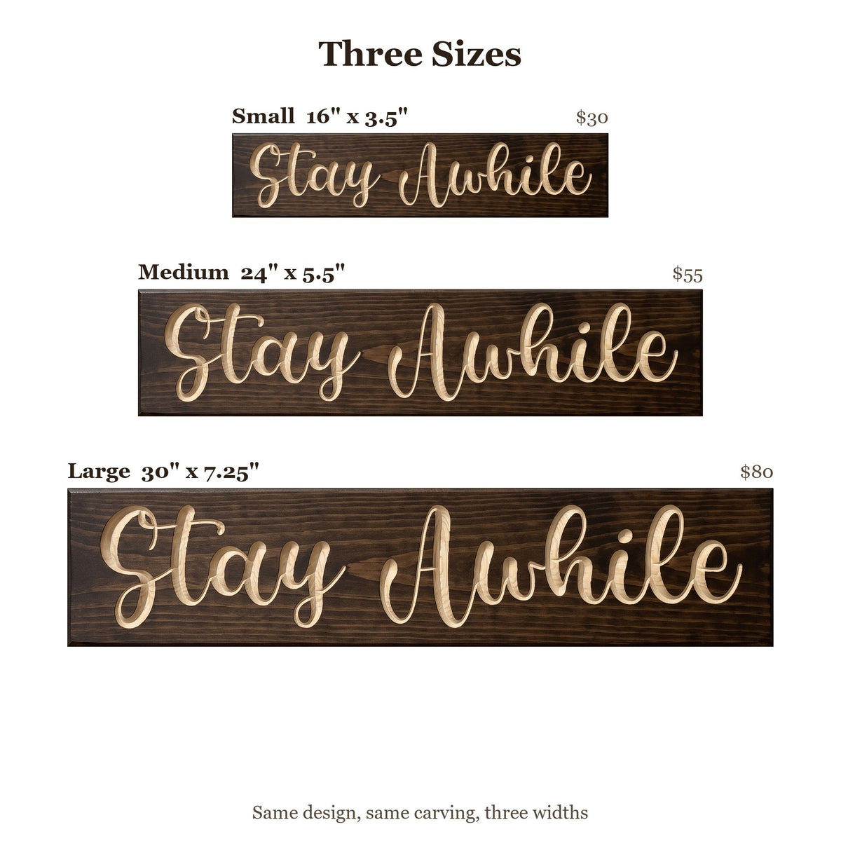 Stay Awhile sign size guide: Small 16 x 3.5 inches, Medium 24 x 5.5 inches, Large 30 x 7.25 inches
