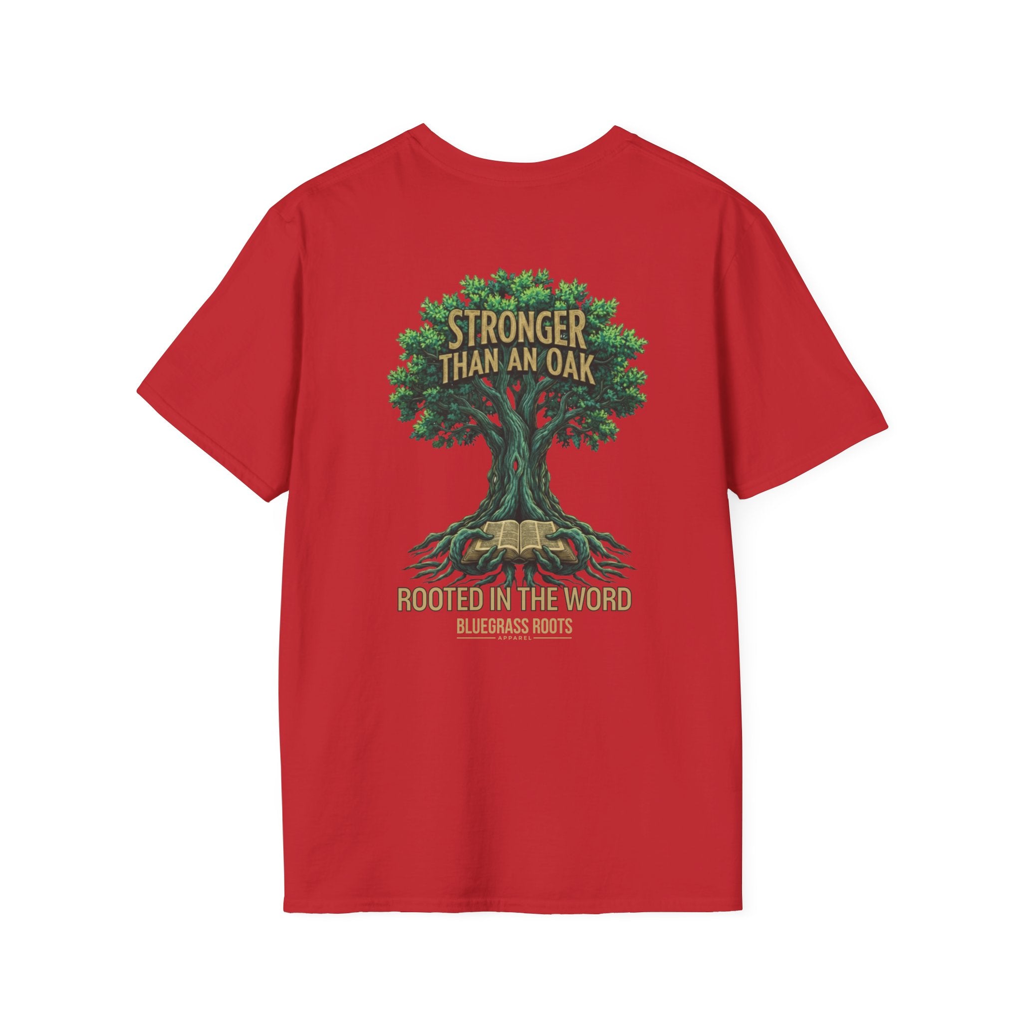 Stronger Than An Oak Rooted in the Word T-Shirt - graphic tee extra angle by Bluegrass Gifts