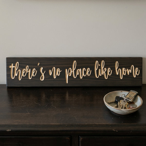 There's No Place Like Home Sign — Carved Wood Wall Decor