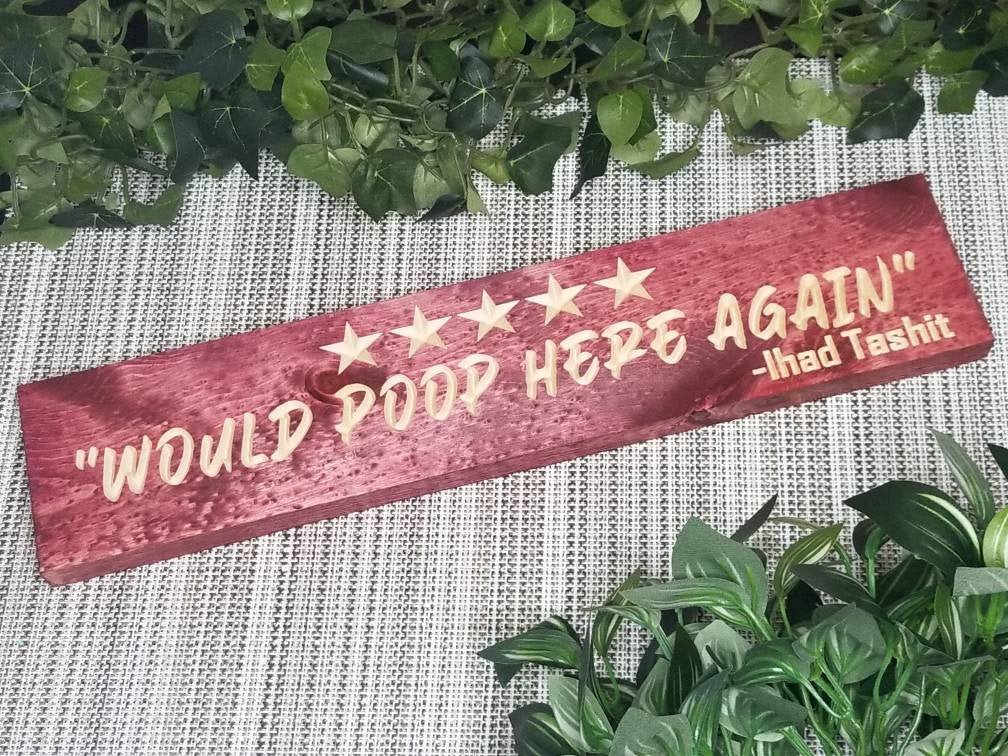 would poop here again wood sign - funny bathroom sign - CNC-carved by Bluegrass Gifts