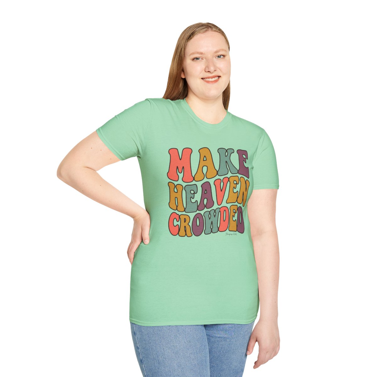 Make Heaven Crowded Shirt — Retro Groovy Christian Tee in Mint Green