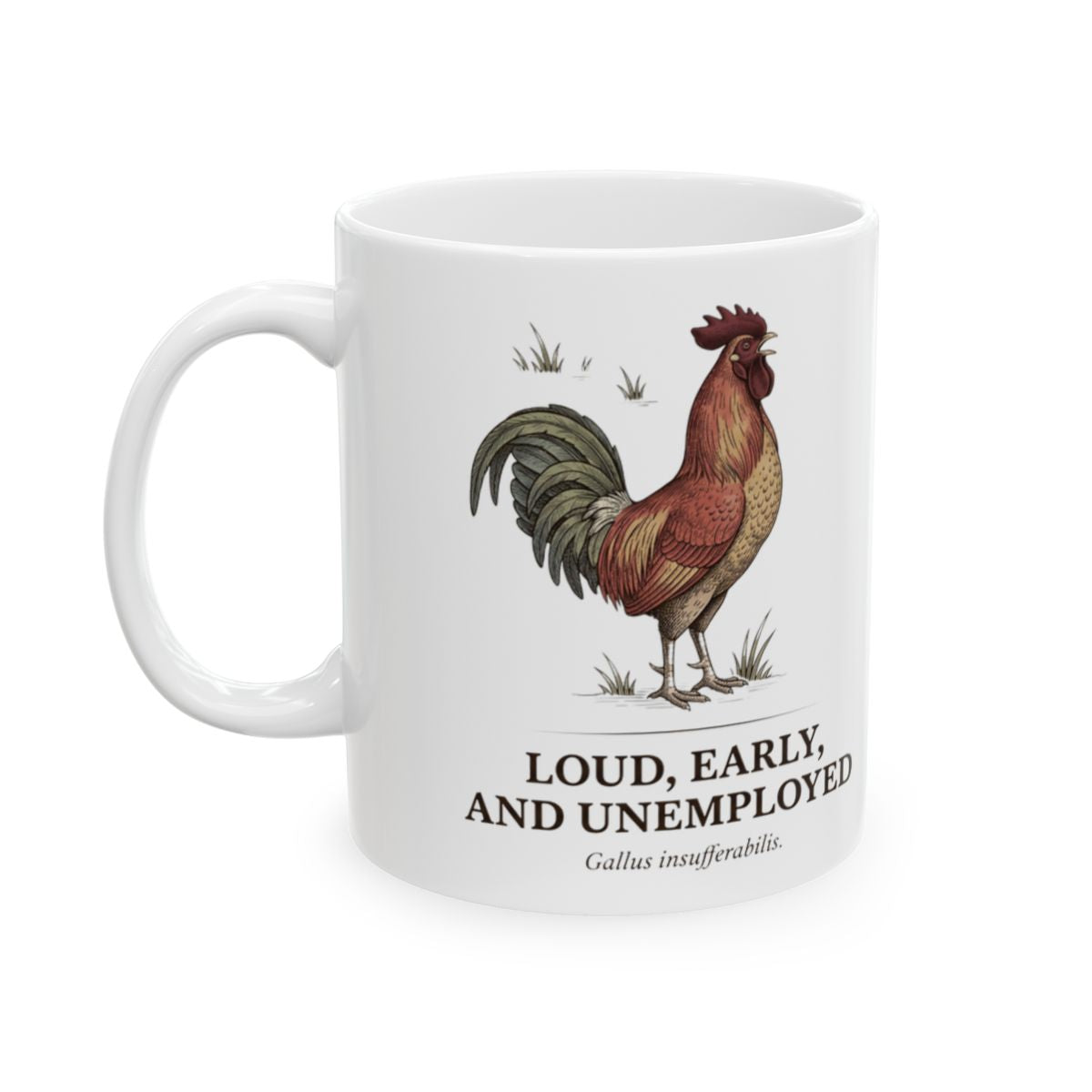 Rooster Coffee Mug — "Loud, Early, and Unemployed" Vintage Field Plate Mug