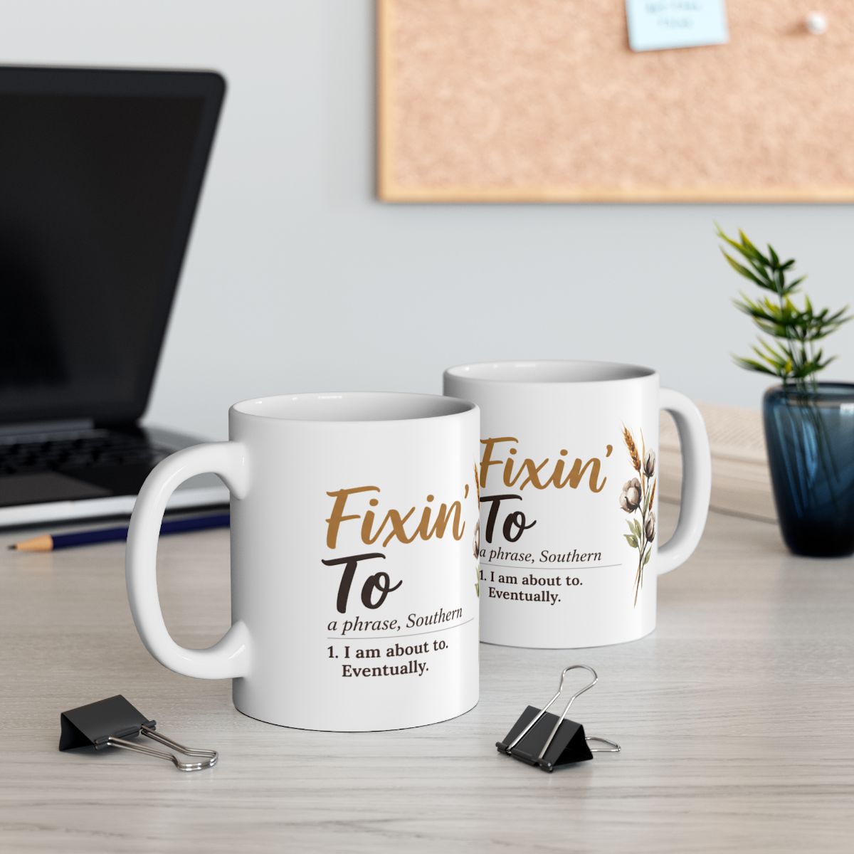 Funny Definition Mug — "Fixin' To" Southern Sayings Coffee Mug