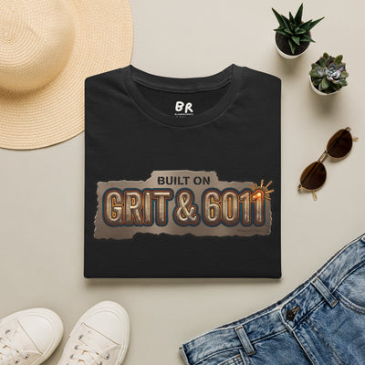 Built on Grit & 6011 welding shirt, Built on Grit & 6011 stick welder design
