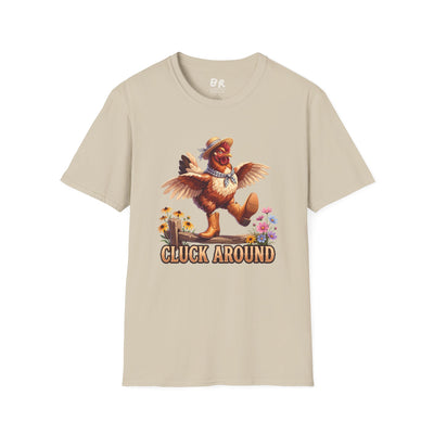 Cluck Around funny chicken shirt