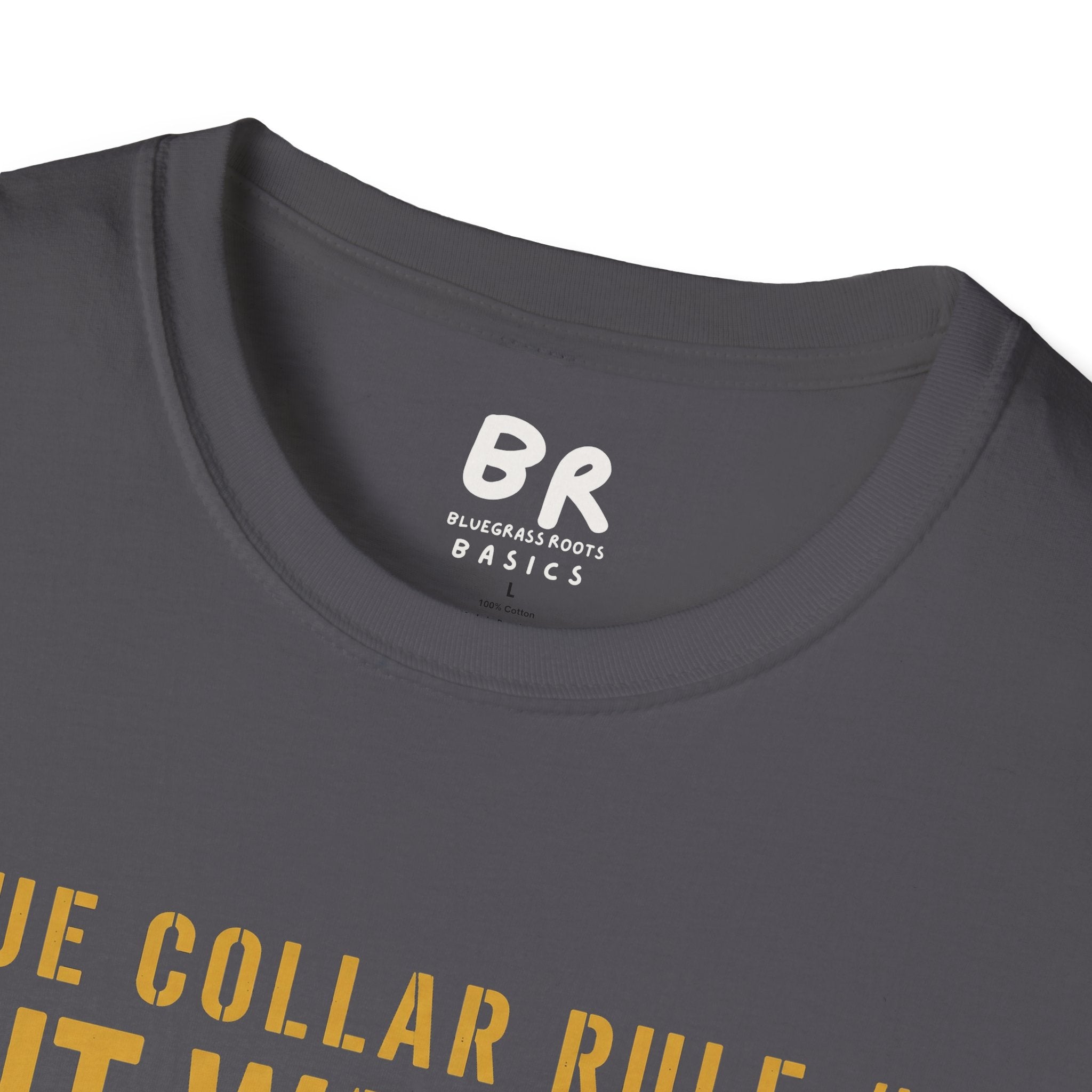 Blue Collar Rule 1 shirt