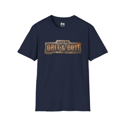 Built on Grit & 6011 welding shirt, Built on Grit & 6011 stick welder design