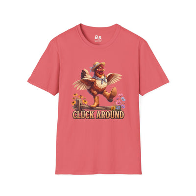 Cluck Around funny chicken shirt