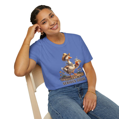 Today I'm a Serious Goose sweet tea shirt