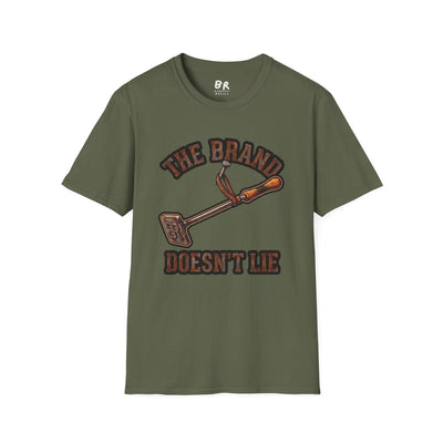 Ranch Shirt — "The Brand Doesn't Lie" Cattle Branding Iron Tee