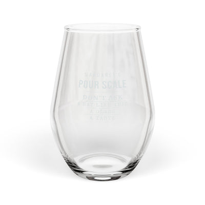 Personalized Pour Scale Wine Glass — From A Taste to Don't Ask