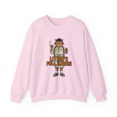 Pink sweatshirt with a graphic of a cat in a robe and text 'Litter's Full, Karen!' on a white background