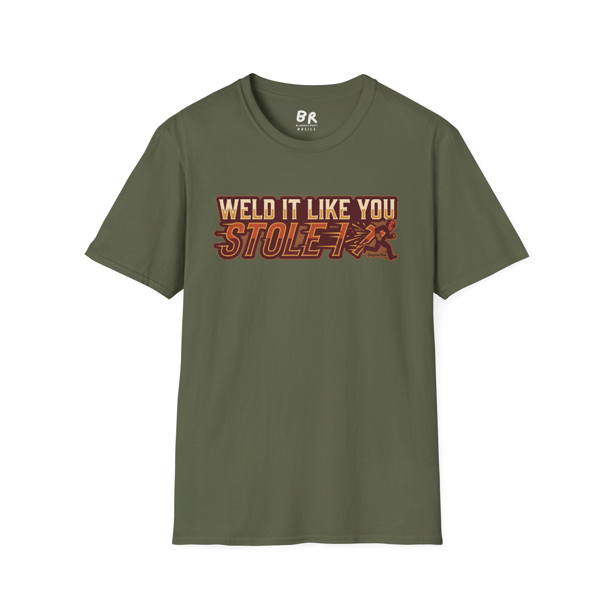 Weld It Like You Stole It welder shirt, Weld It Like You Stole It funny welding design