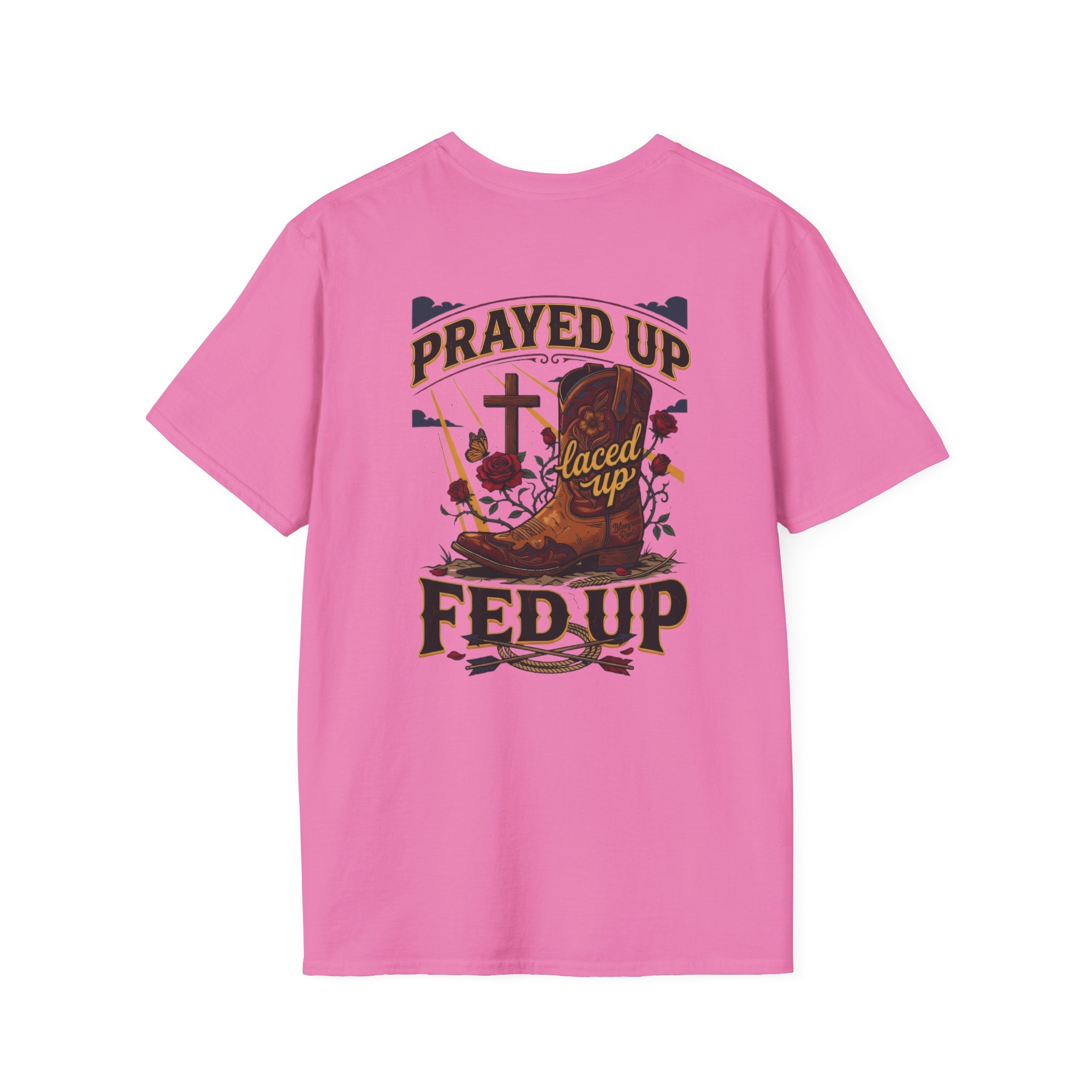 Bluegrass Roots Prayed Up Laced Up Fed Up cowgirl boot tee back graphic in Azalea