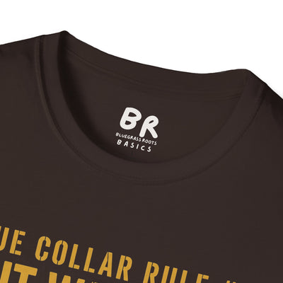 Blue Collar Rule 1 shirt