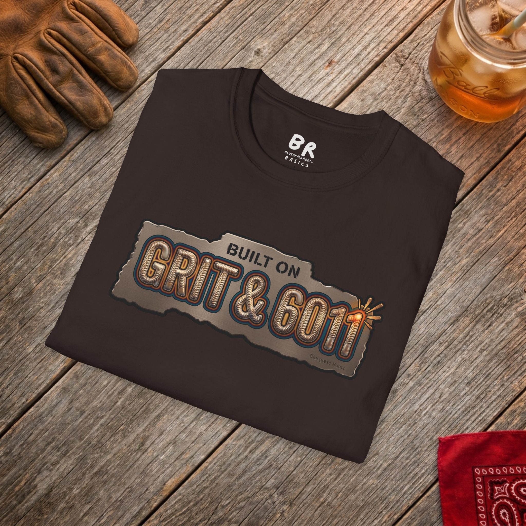 Built on Grit & 6011 welding shirt, Built on Grit & 6011 stick welder design