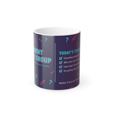 6–7 Parent Support Group Color-Changing Magic Mug for Moms - magic mug design revealed with hot liquid by Bluegrass Gifts