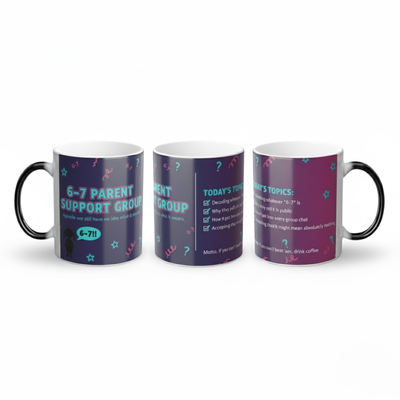 Three 6–7 Parent Support Group magic mugs lined up to show front title, middle wrap, and back checklist designs.