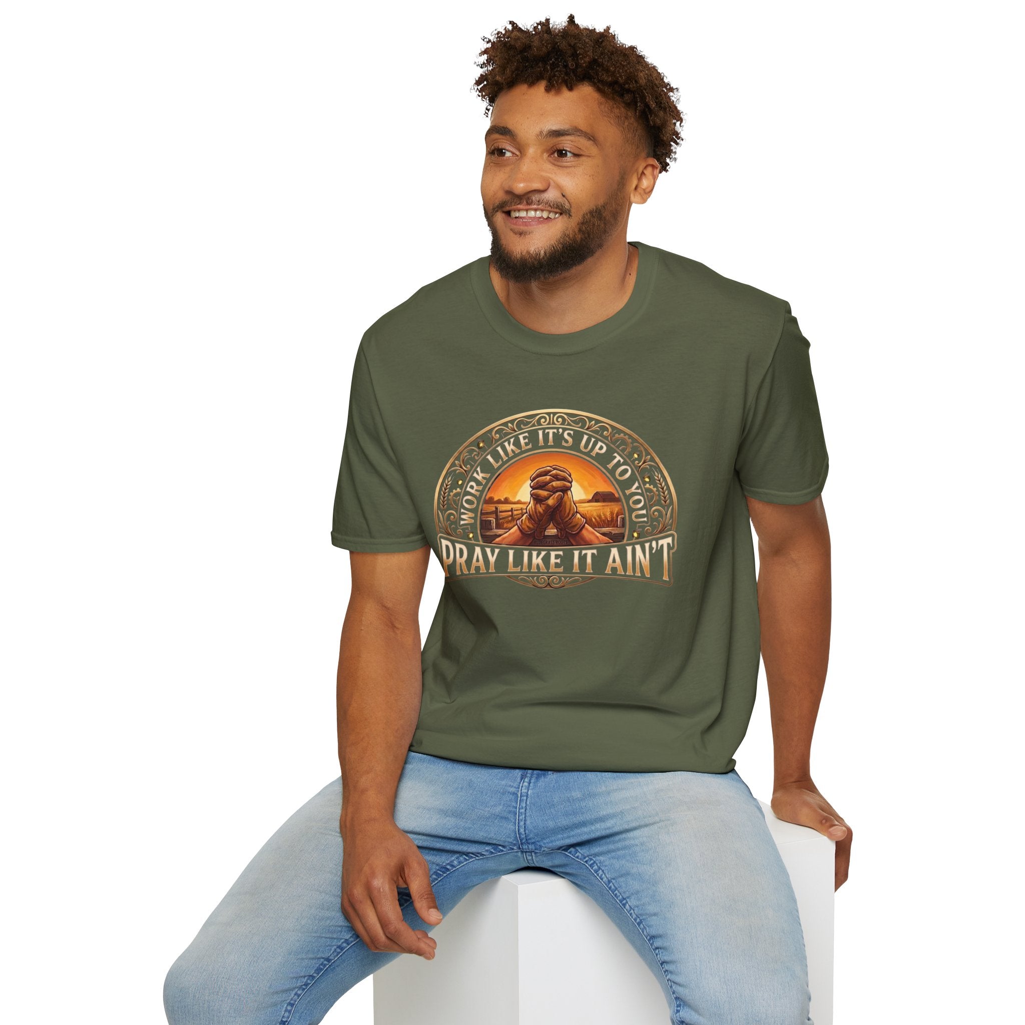 Work Like It's Up to You jesus shirt, Work Like It's Up to You, Pray Like It Ain't praying hands design