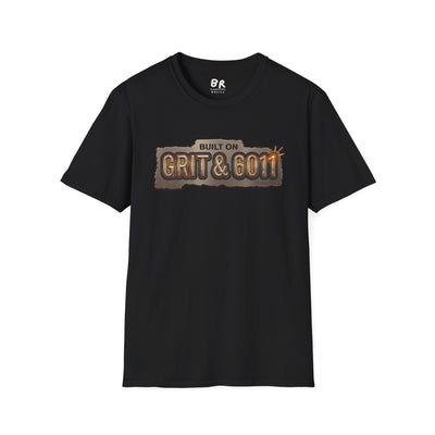 Built on Grit & 6011 welding shirt, Built on Grit & 6011 stick welder design