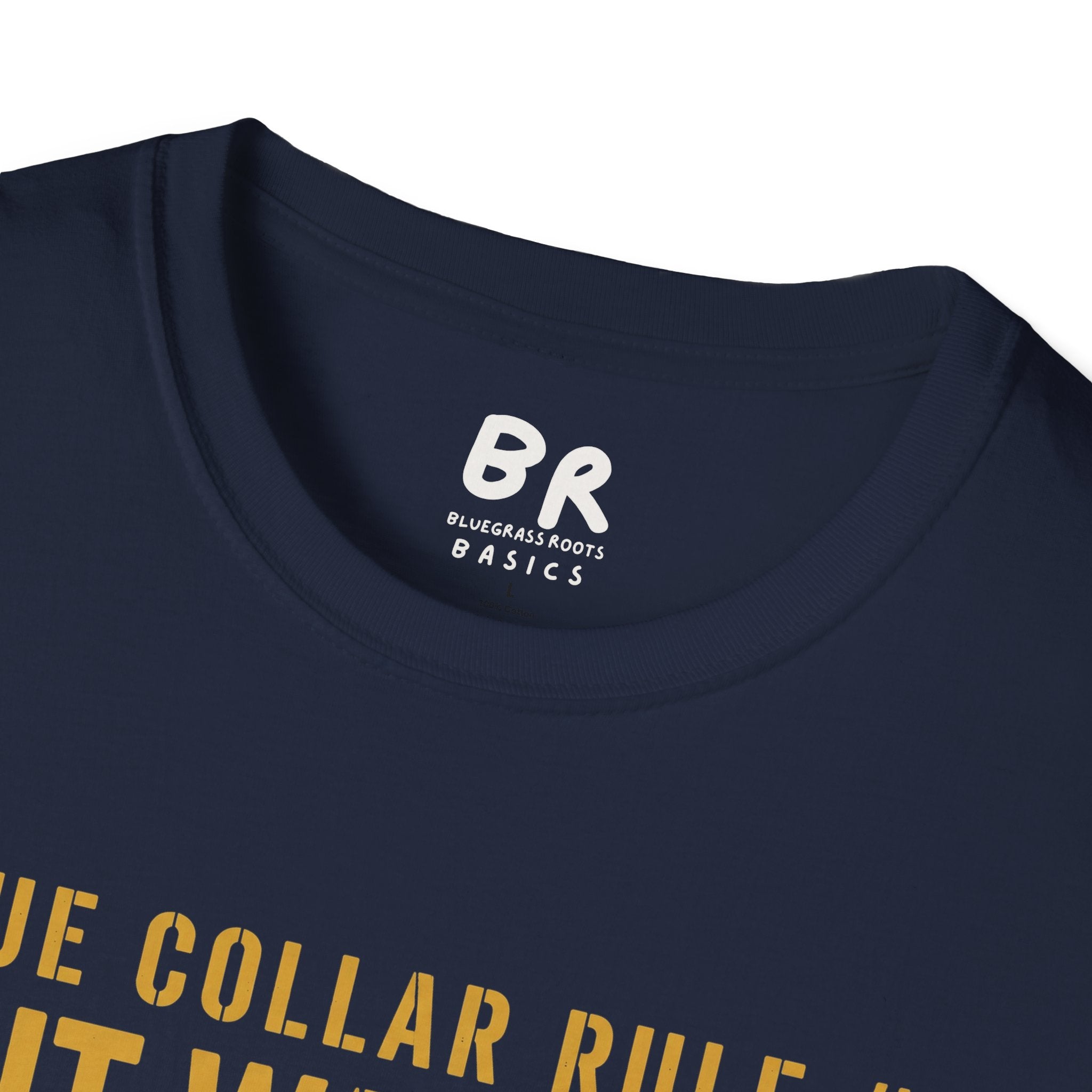 Blue Collar Rule 1 shirt