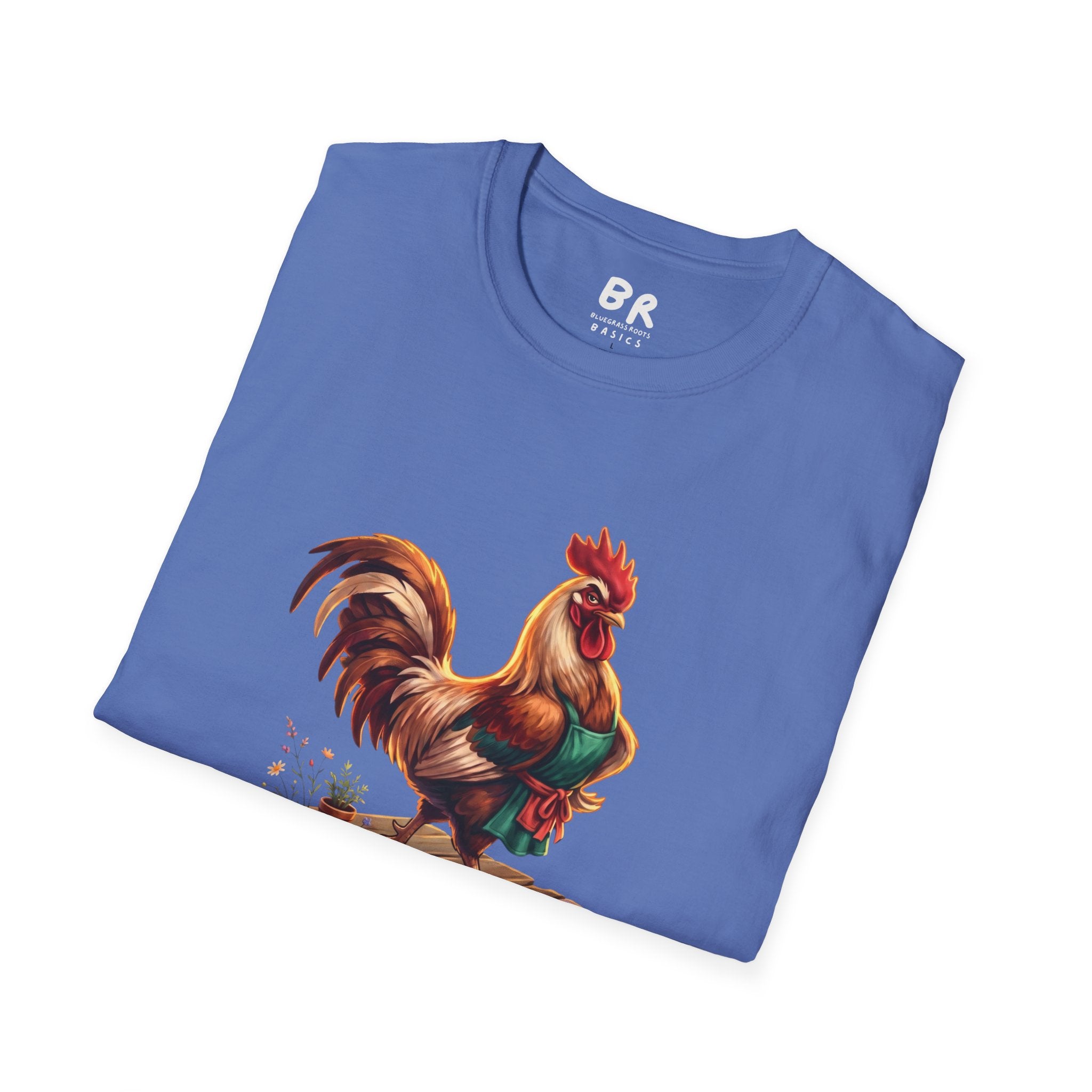 Sometimes You Just Have to Say Cluck It chicken shirt
