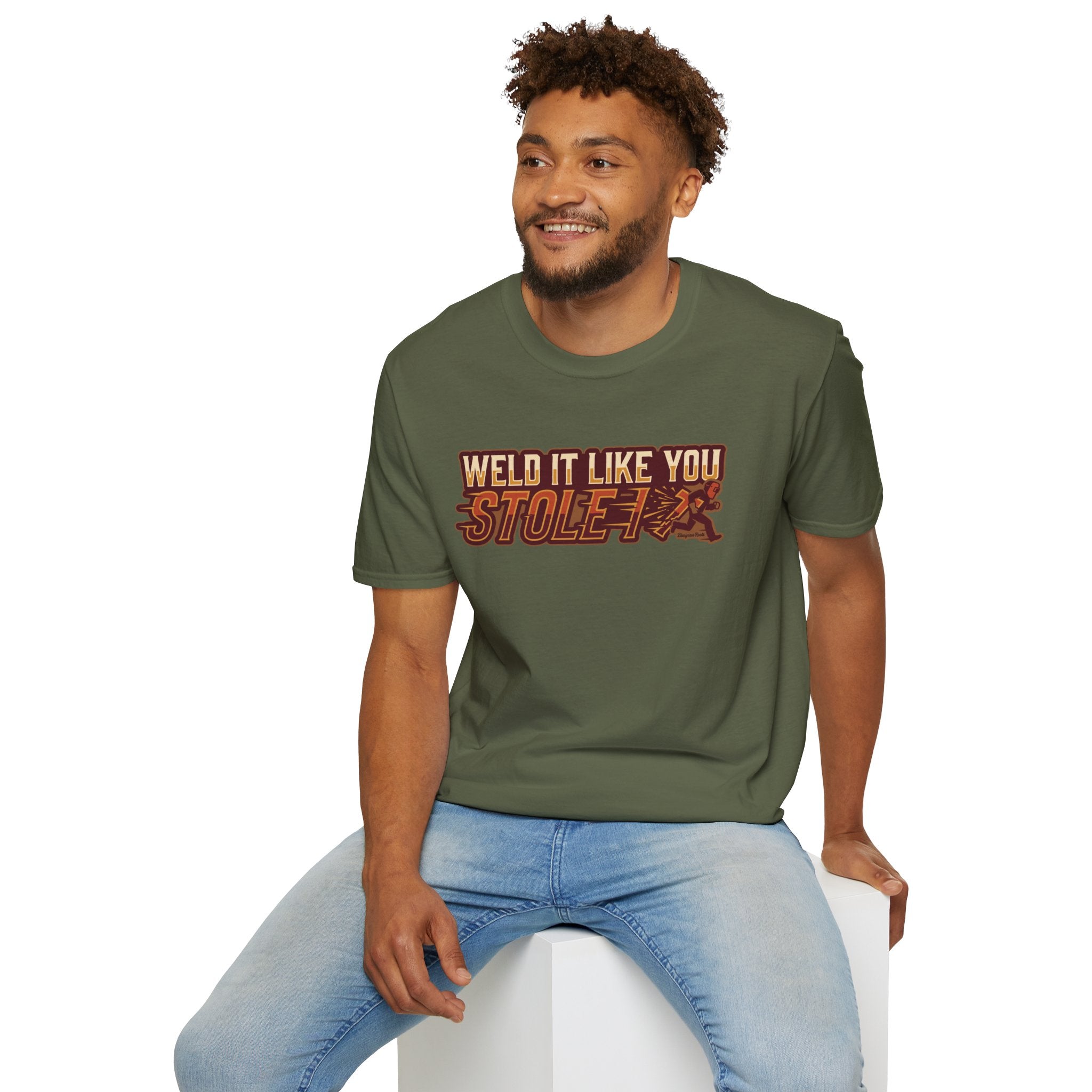 Weld It Like You Stole It welder shirt, Weld It Like You Stole It funny welding design
