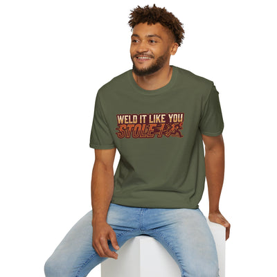 Weld It Like You Stole It welder shirt, Weld It Like You Stole It funny welding design