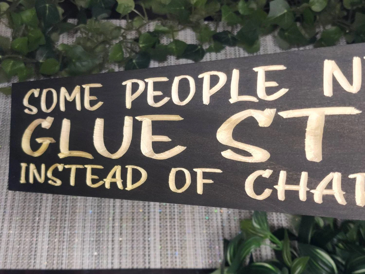 Bold statement wood sign for witty home or office wall decor.
