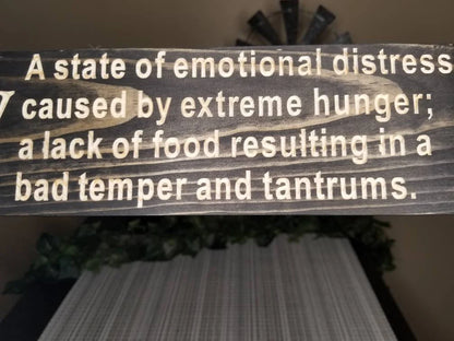 Custom funny pantry decor sign for housewarmings or relatable hunger quotes.