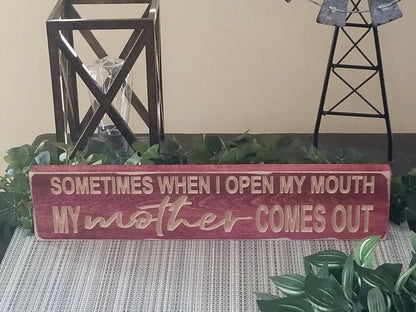 Family humor wall art, mother-child quote, witty mom sign, funny wood sign about mom quotes.
