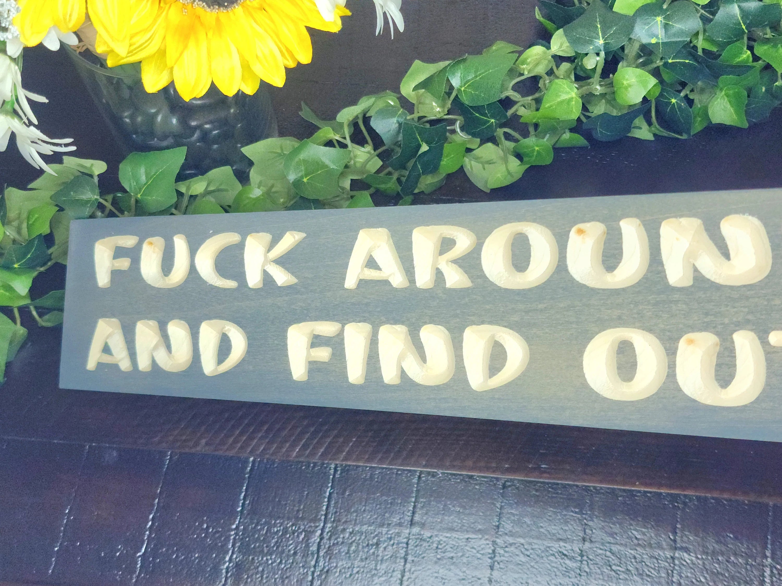 Funny fuck around and find out gift idea for modern slang decor enthusiasts