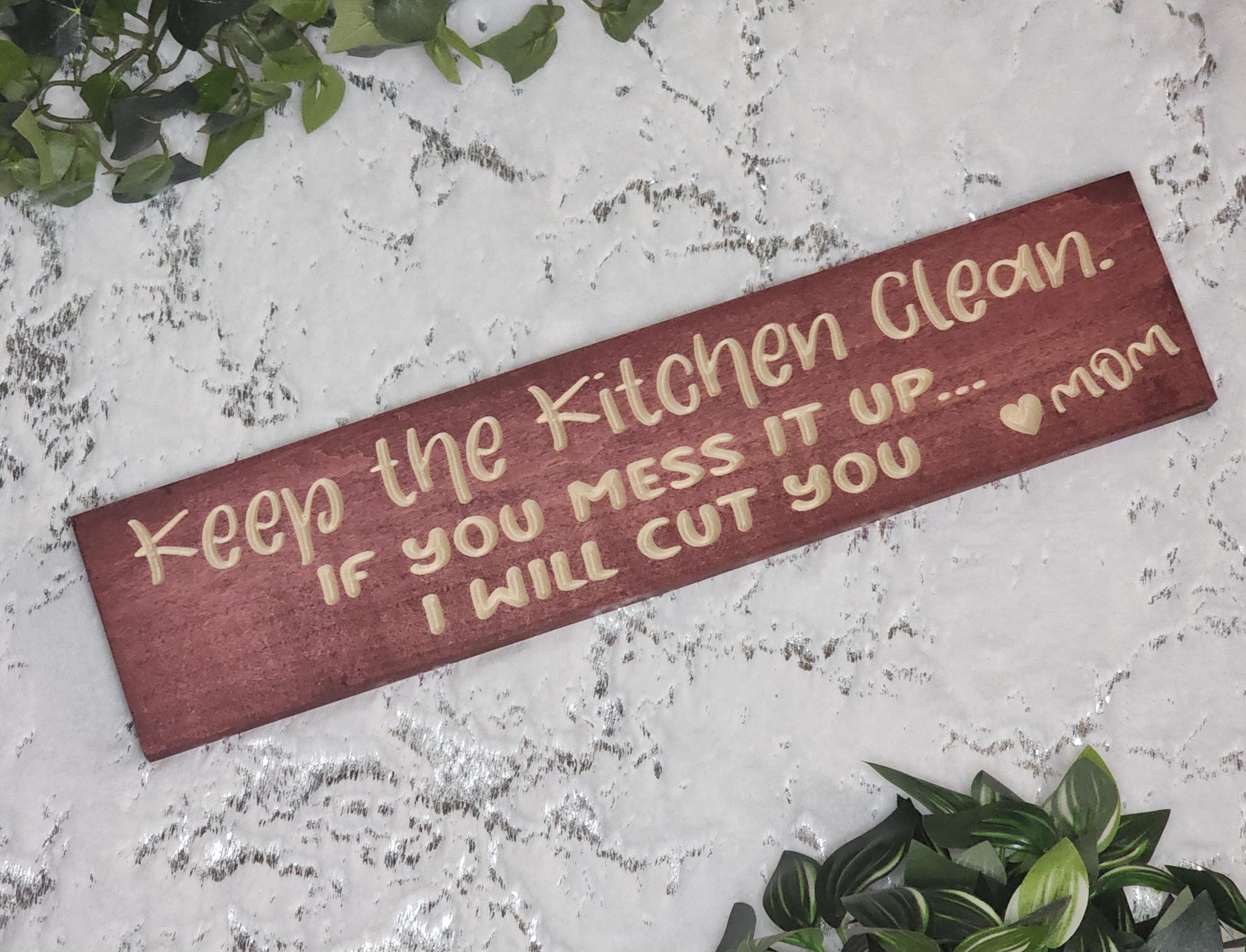 Funny kitchen sign, humorous mom kitchen decor, rustic kitchen wall art, quirky kitchen sign for moms.
