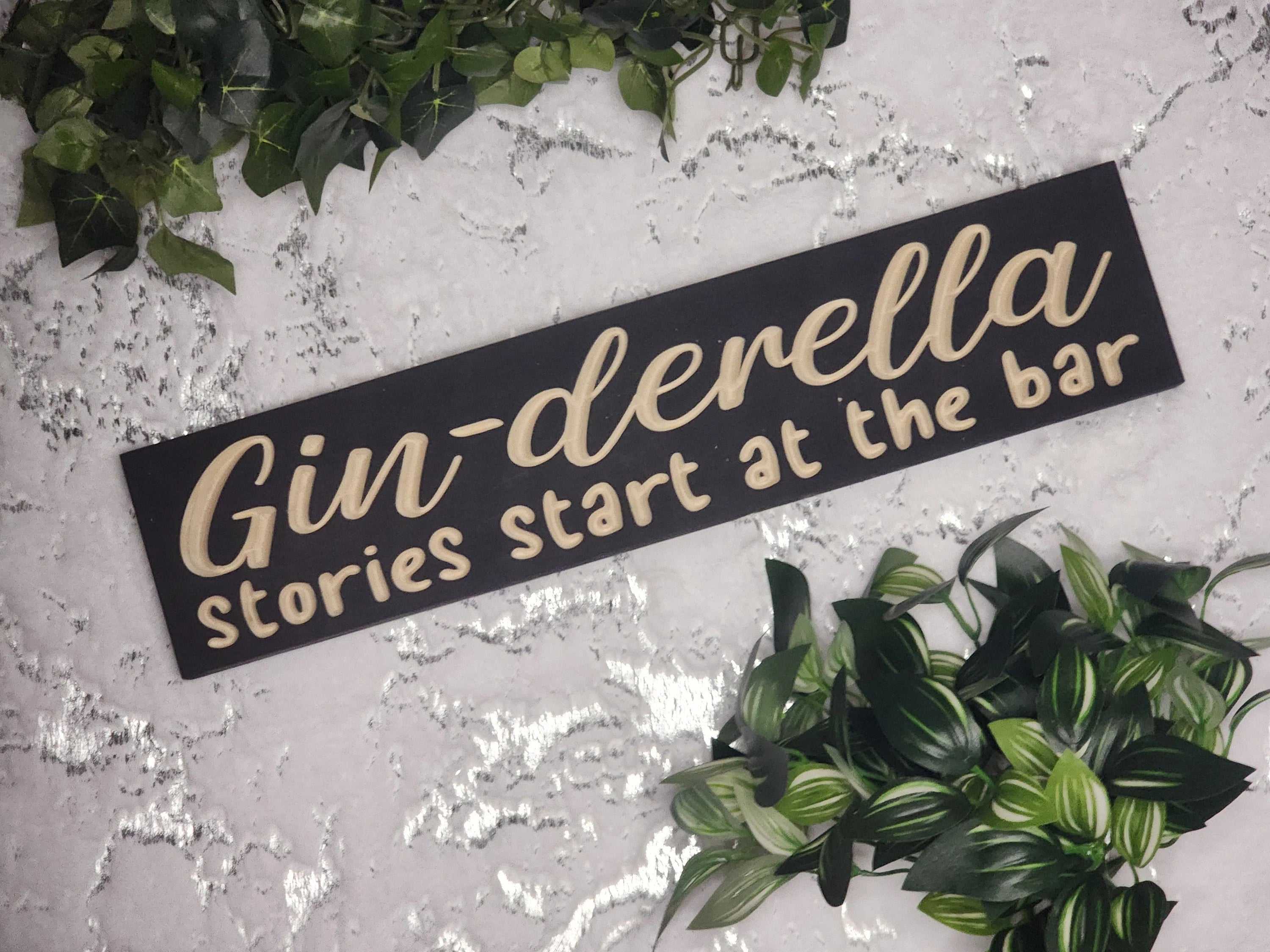 Gin-derella Stories Start at the Bar wood sign for gin decor and funny bar decor