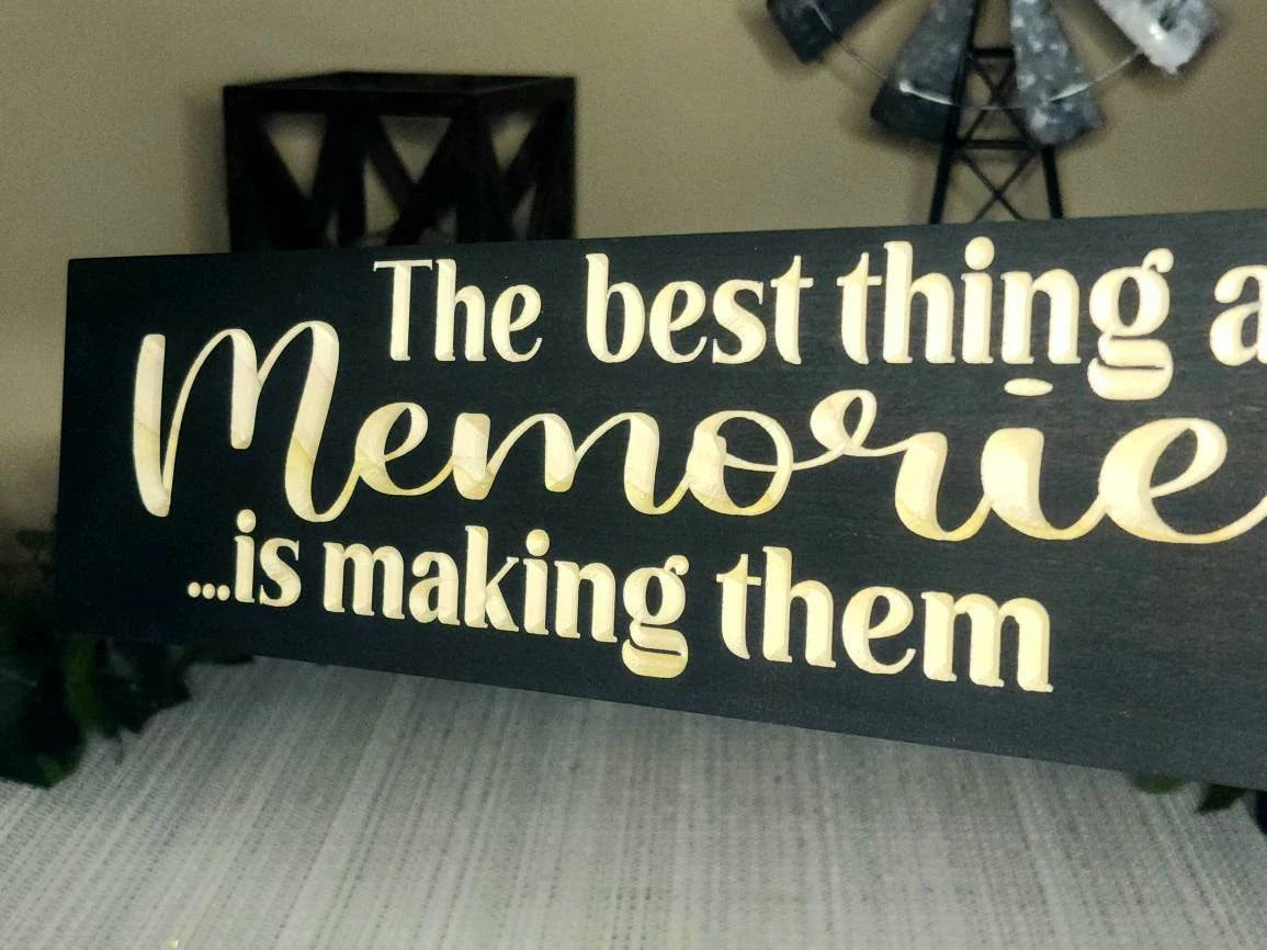Inspirational Making Memories wooden plaque for couples and shared experiences
