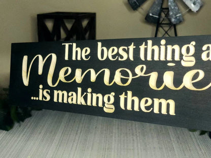Inspirational Making Memories wooden plaque for couples and shared experiences
