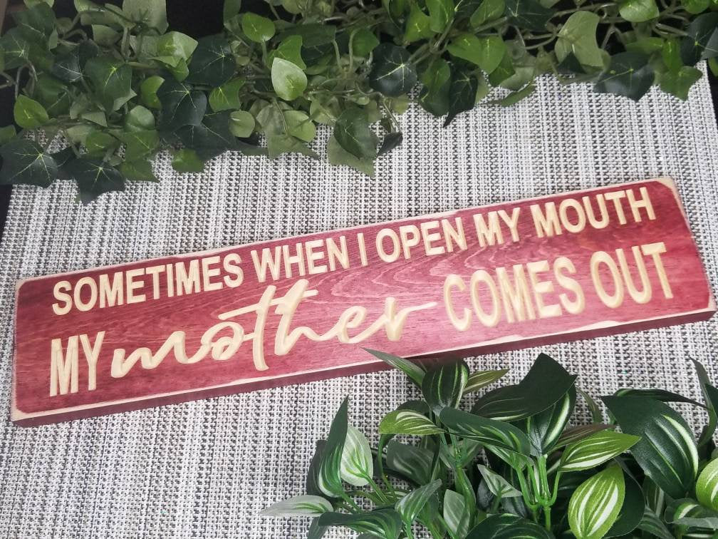 Mother influence sign, funny family décor, humorous quote sign, mom appreciation sign, mom sayings décor.
